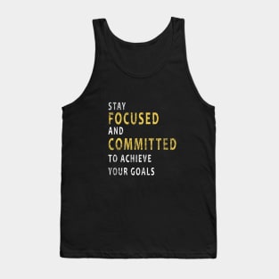 Focused and Committed Tank Top